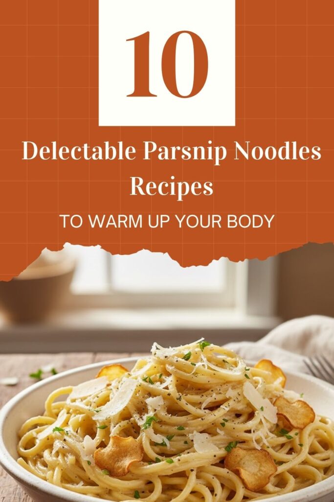 A vibrant, high-angle 9:16 image of cooked garlic parmesan parsnip noodles in a white bowl, with a "Parsnip Noodles" text overlay in a rustic font.