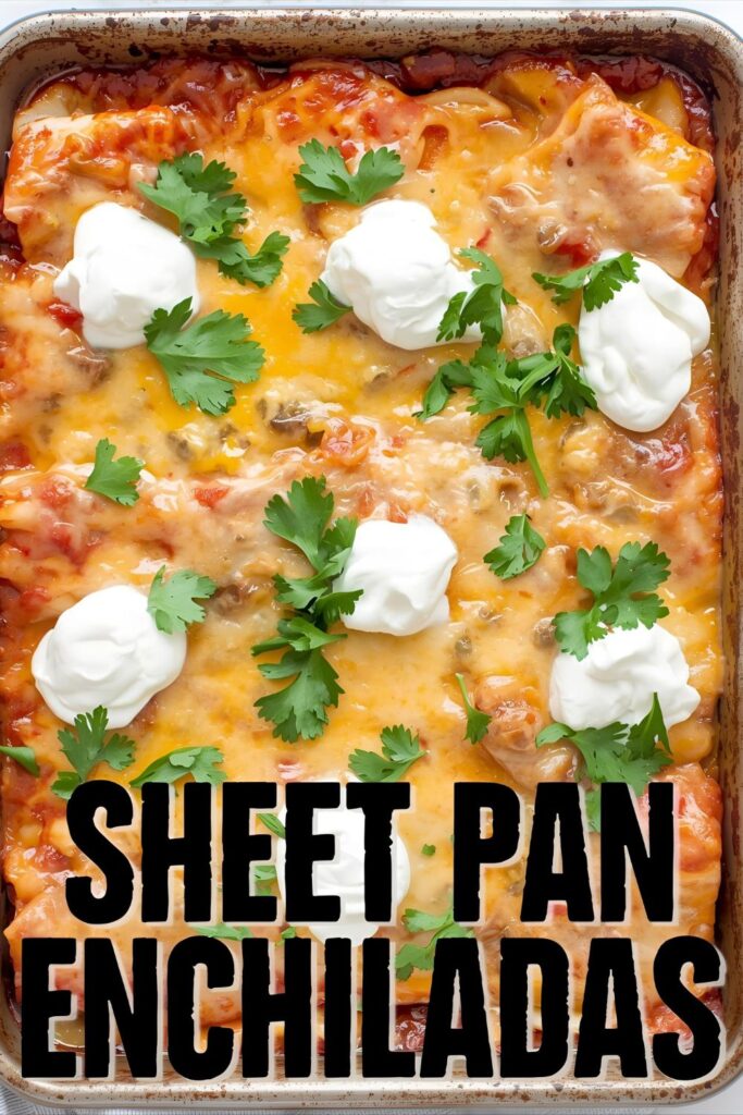 A full sheet pan of cheesy, baked deconstructed enchiladas with a text overlay that reads "Sheet Pan Enchiladas."