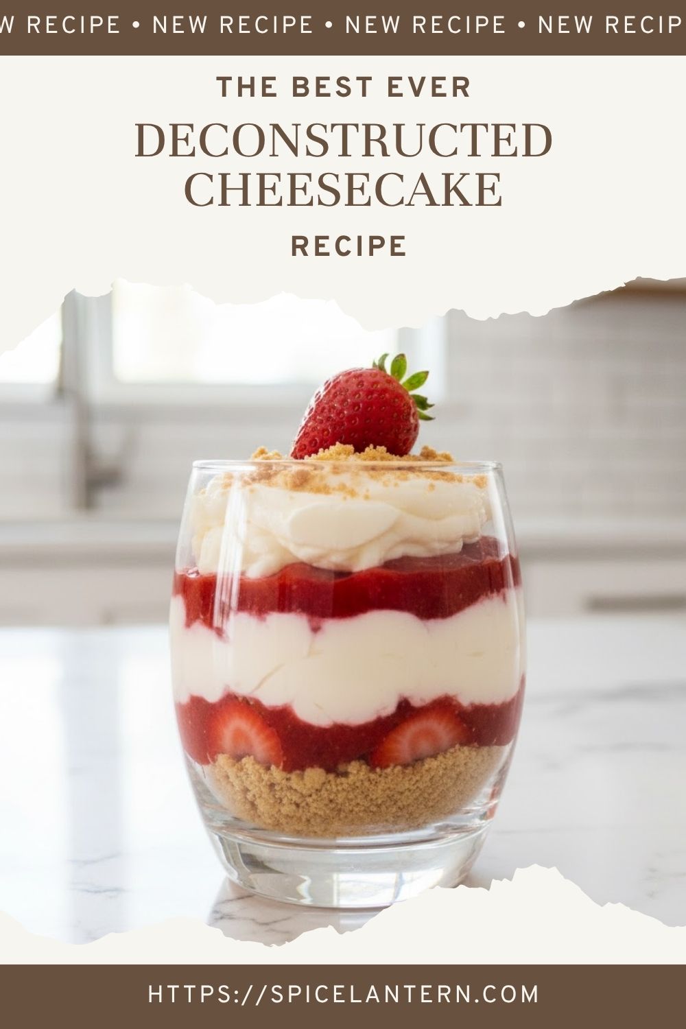 "DECONSTRUCTED CHEESECAKE" text overlay on a layered dessert in a glass jar.