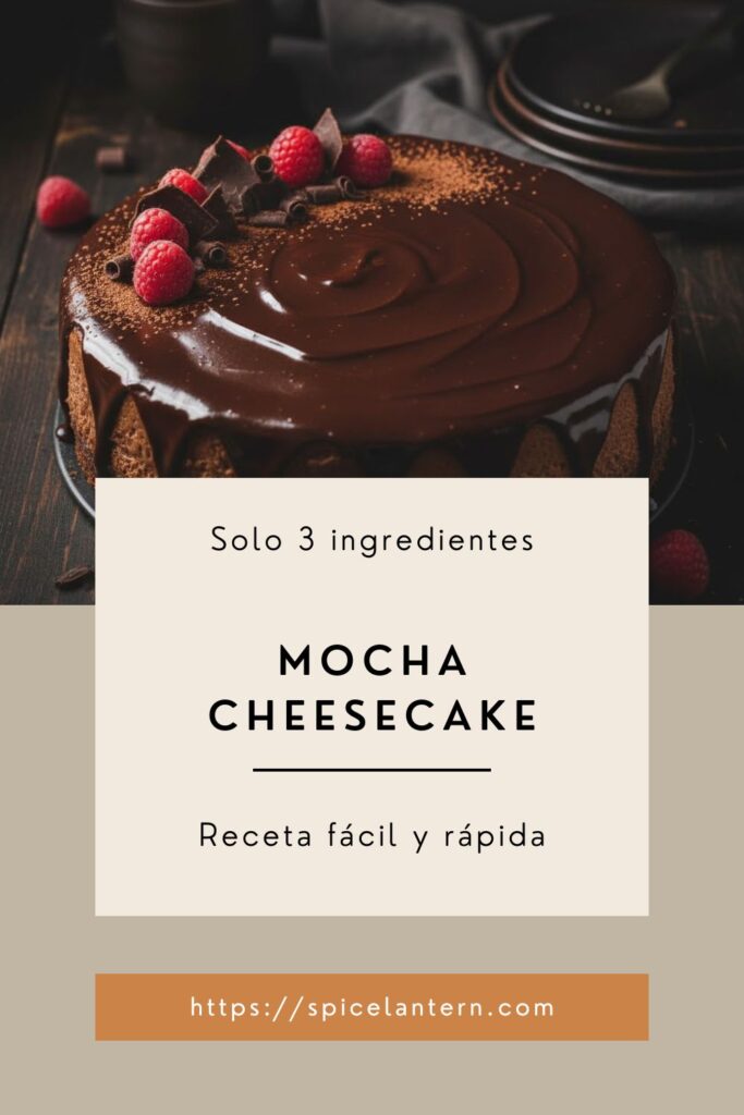A 9:16 vertical pin image with the text "Mocha Cheesecake" overlaid on a dark, luxurious photo of the finished cheesecake with a chocolate ganache topping.