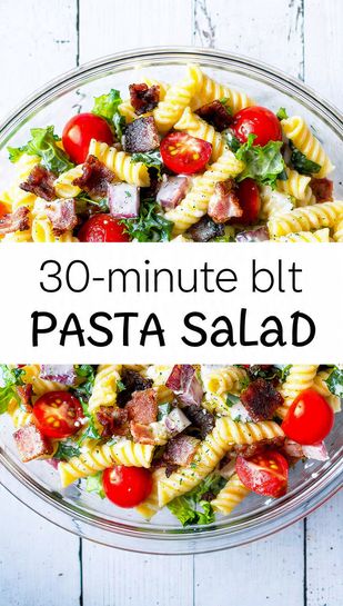 A vibrant, overhead shot of a large glass bowl of creamy BLT pasta salad with crispy bacon, chopped romaine, and tomatoes, featuring the text overlay "30-minute blt pasta salad".