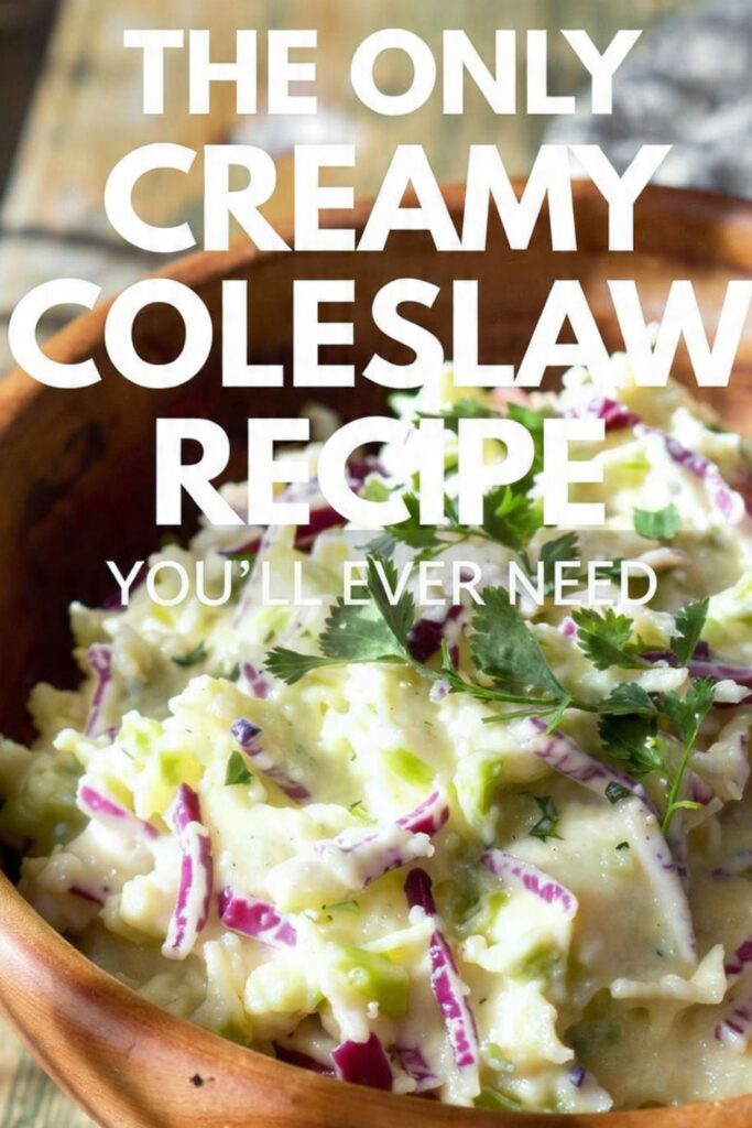 A close-up shot of a vibrant bowl of creamy coleslaw with a text overlay