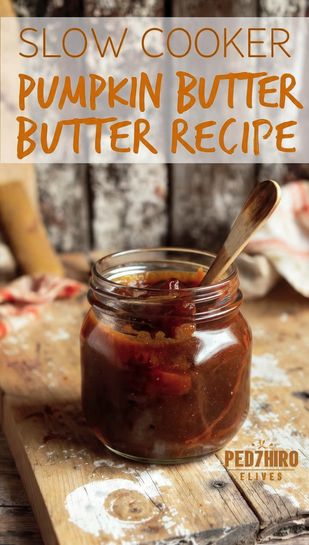 A close-up of a jar of rich, dark pumpkin butter with a spoon, and "SLOW COOKER PUMPKIN BUTTER RECIPE" as a prominent text overlay.