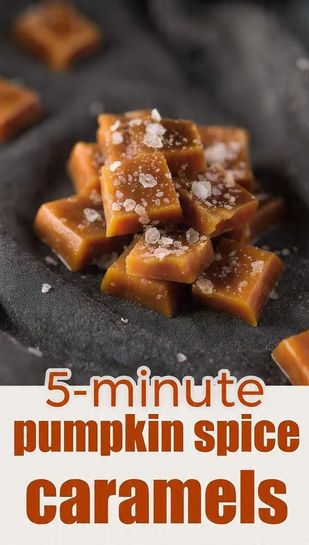 A vibrant, close-up overhead shot of a pile of unwrapped 5-minute pumpkin spice caramels, with some dusted with sea salt, on a rustic background, featuring the main keyword text overlay.