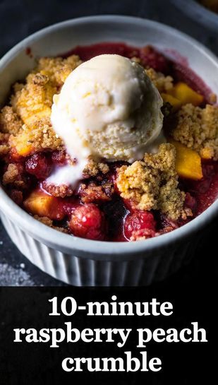 A highly aesthetic close-up of a warm 10-minute raspberry peach crumble in a small, rustic ramekin, topped with melting vanilla ice cream, featuring the main keyword text overlay.